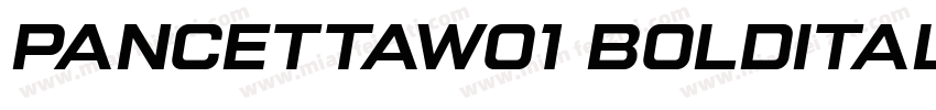 PancettaW01 BoldItalic Regular字体转换